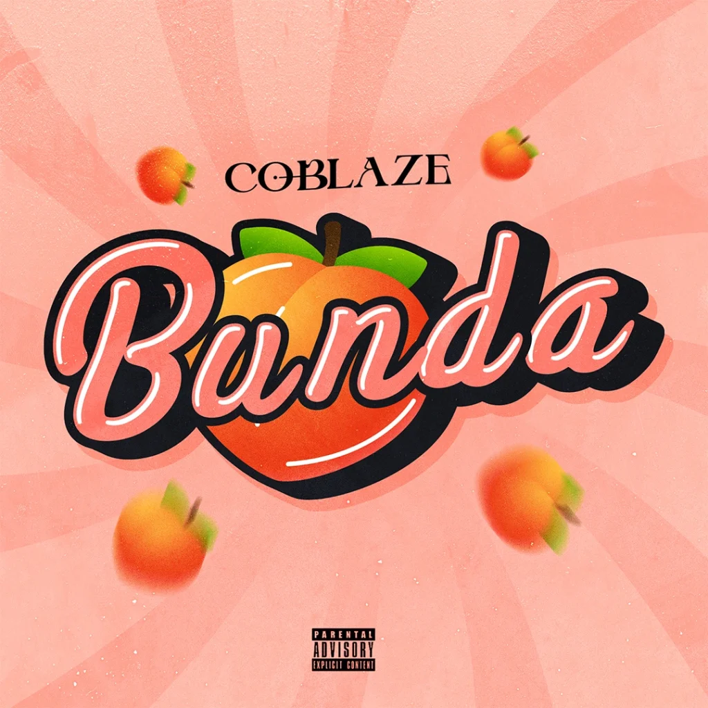 Coblaze – Bunda