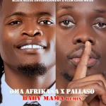 Pallaso – Baby Mama (Remix) Ft. Oma Afrikana